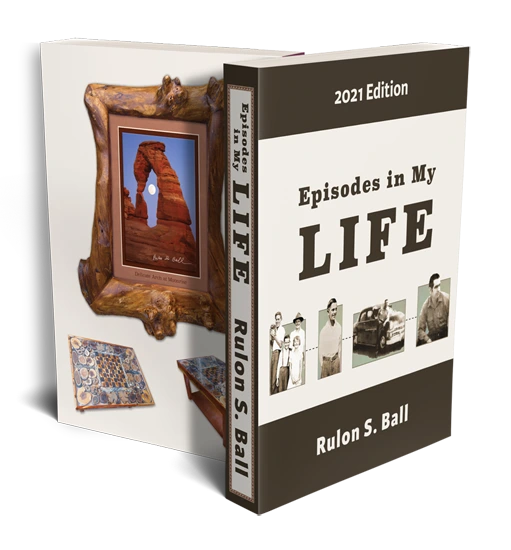 Episodes in My Life (Rulon S. Ball)
